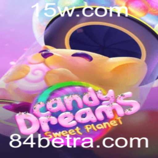 Explore o Mundo de Fantasia de CandyDreams no Jogo 84bet