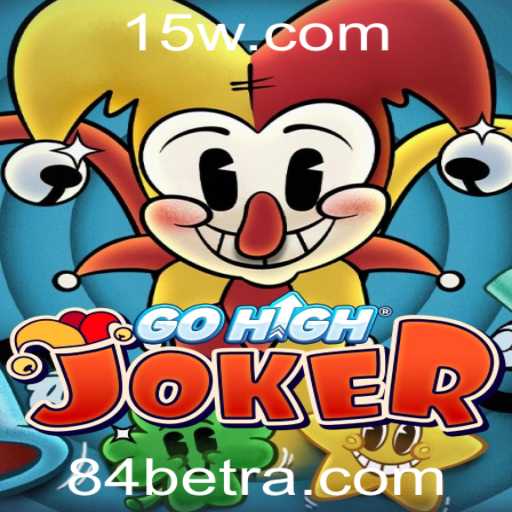 Descubra o Empolgante Jogo GoHighJoker da 84bet