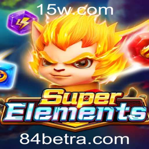 SuperElements: Explorando a Nova Sensação dos Jogos Online com 84bet